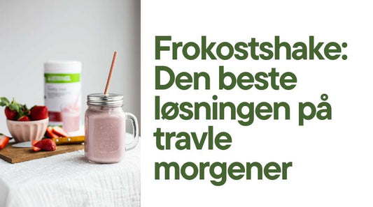 Herbalife jordbærshake sammen med teksten: Frokostshake: Den beste løsningen på travle morgener