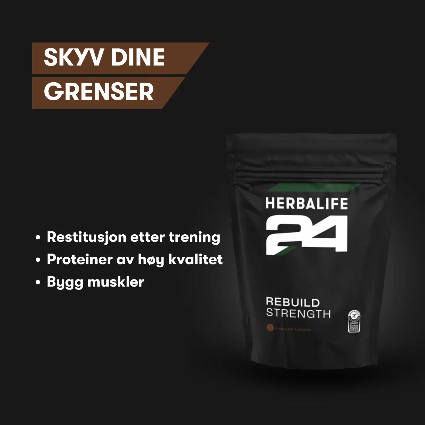 H24 Rebuild Strength pose med teksten Restitusjon etter trening. Proteiner av høy kvalitet. Bygg muskler. SKYV DINE GRENSER.