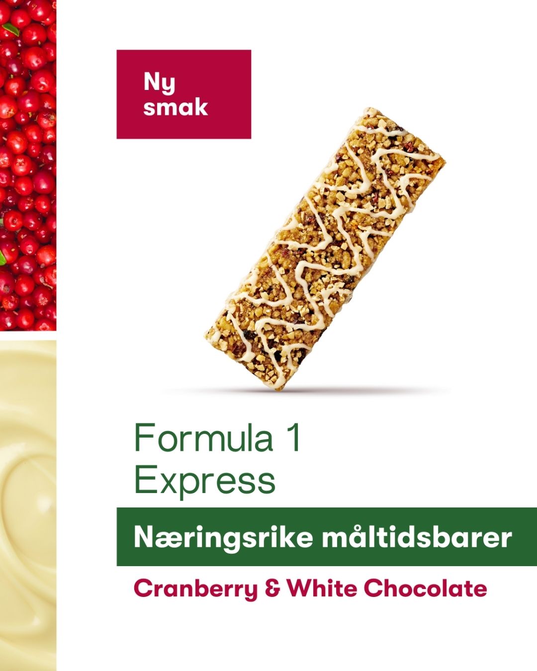 En uinnpakket Herbalife Expressbar Tranebær og hvit sjokolade står oppreist på skrå og på bildet står teksten “Ny smak. Formula 1 Express Næringsrike måltidsbarer Cranberry & White Chocolate.”