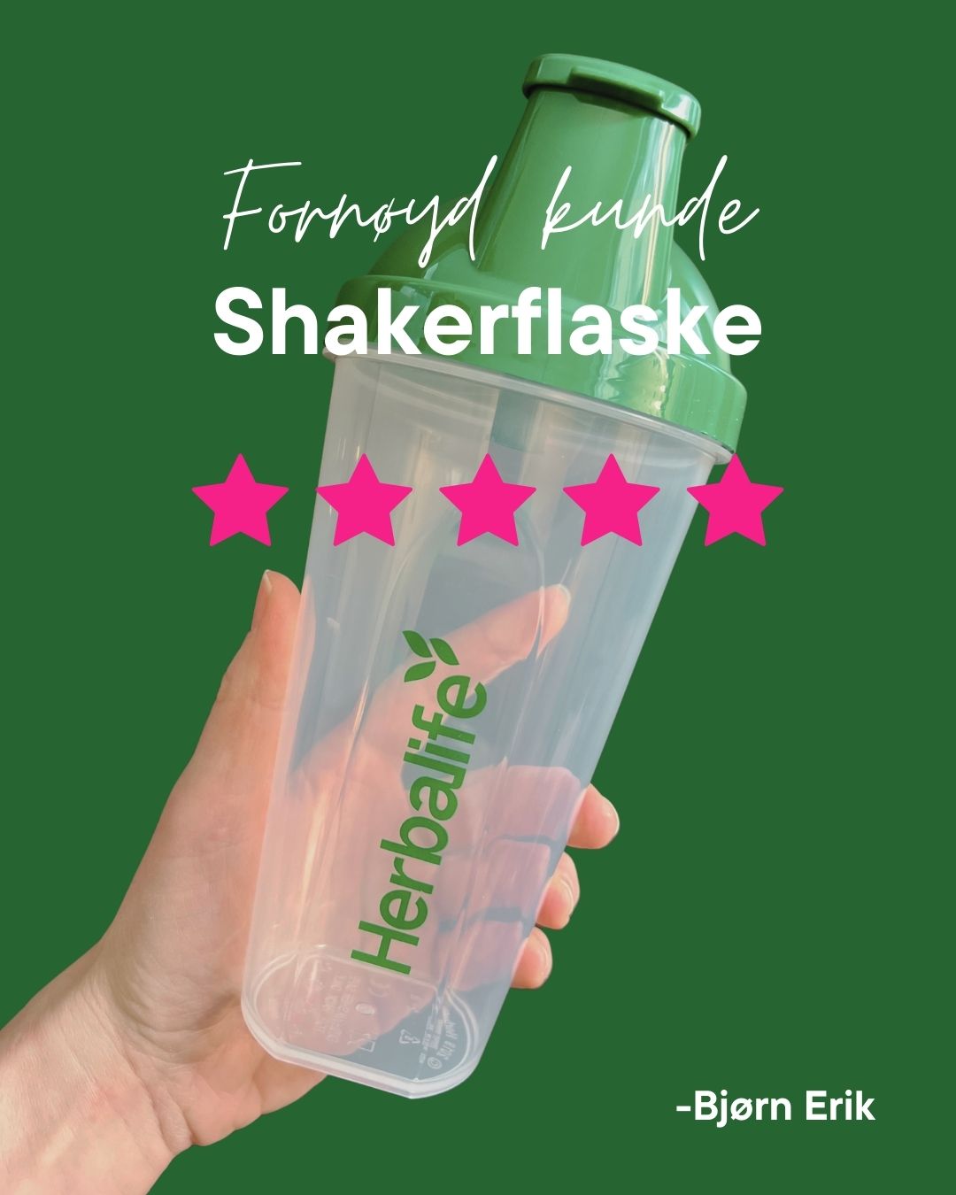 Fornøyd kunde gir shakerflaske med Herbalife-logo 5 stjerner. 